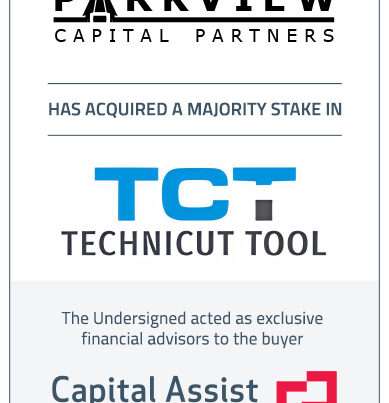 Capital Assist (Valuation) Inc. advises Parkview Capital Partners on its purchase of Technicut Tool Inc.